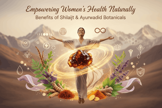 Women's health shilajit ayurvedic botanicals natural wellness guide
