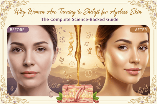 Why Women Are Turning to Shilajit for Ageless Skin ?  The Complete Science-Backed Guide - Healthibuds