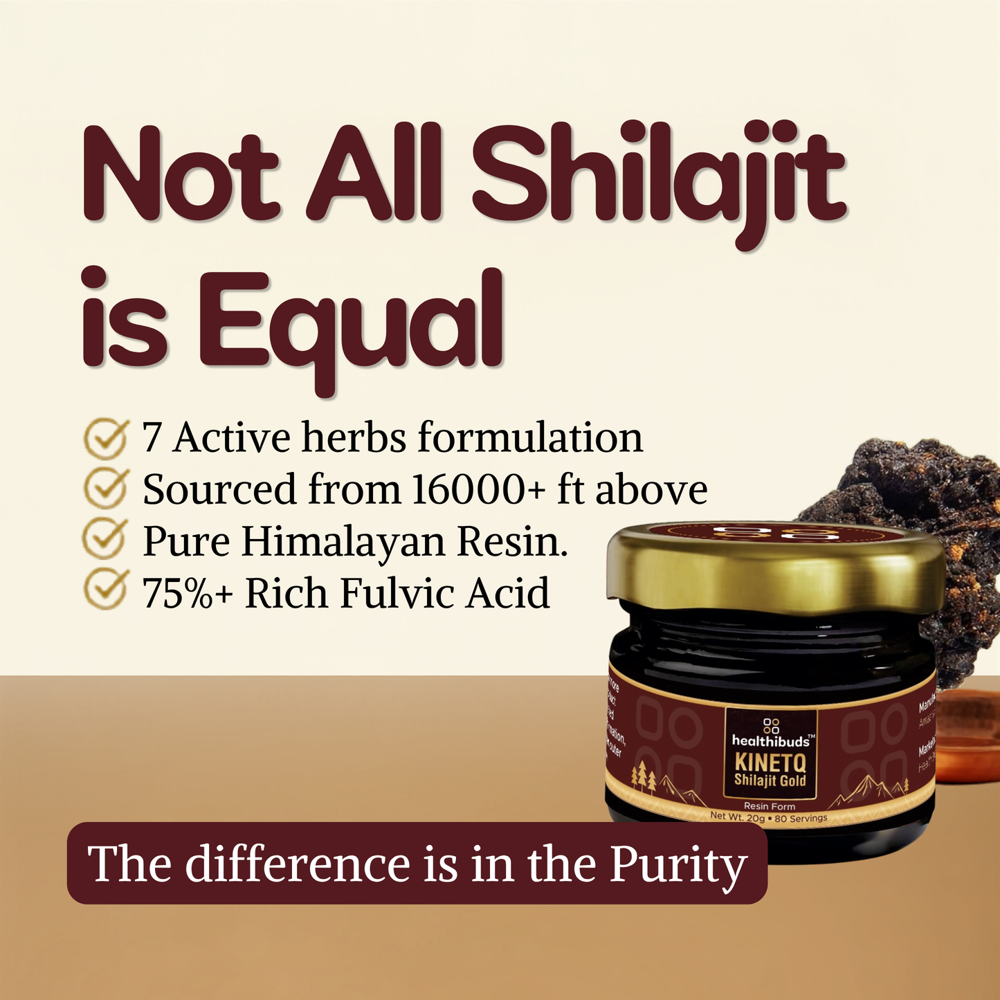 Promotional product graphic for Kineto Shilajit Gold jar, featuring text reading 'Not All Shilajit is Equal' with bullet points about active herbs, altitude sourcing, pure Himalayan resin, and fulvic acid. The jar with a gold lid and dark label is shown on the right against a beige background.